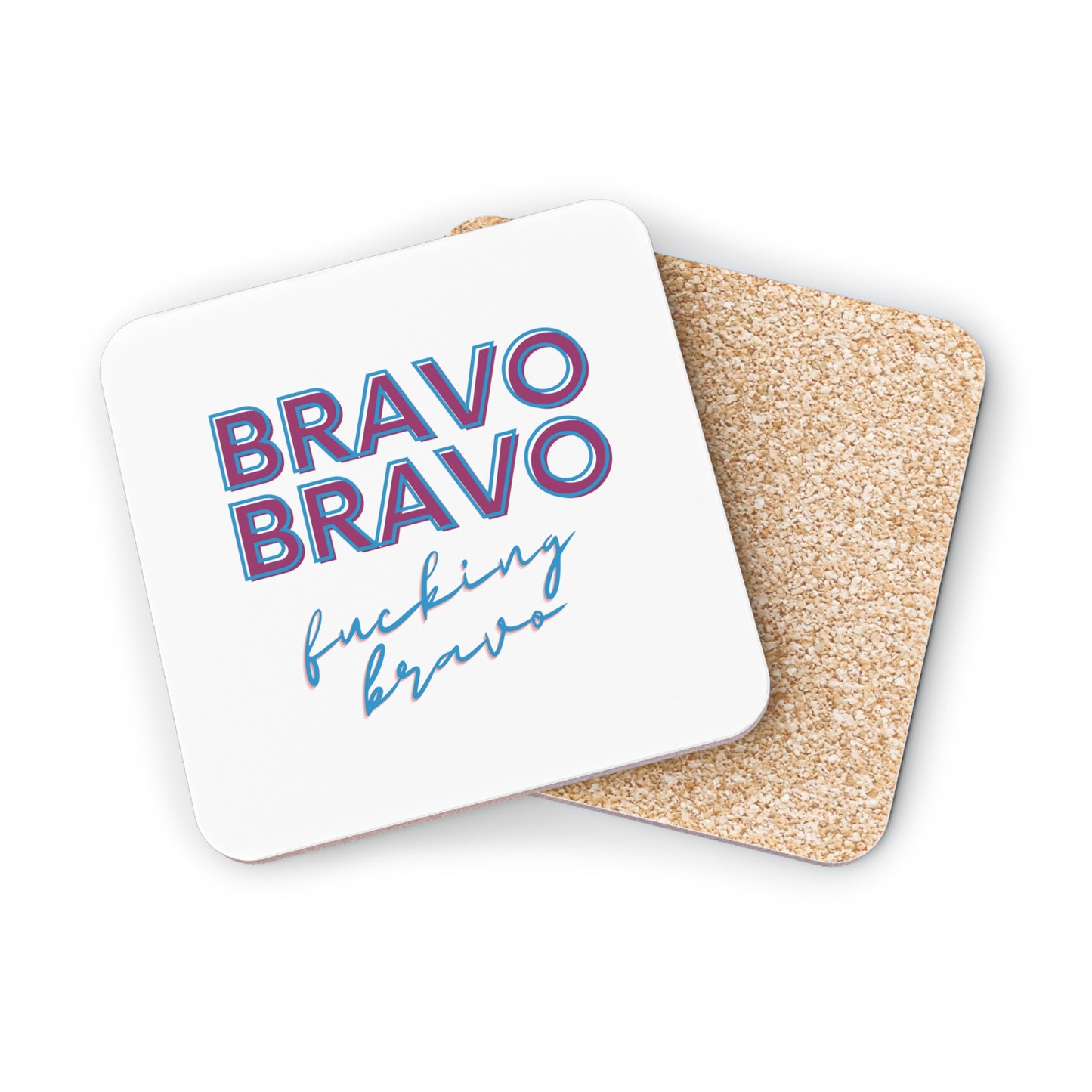 Bravo Bravo F-ing Bravo Coasters, Bravo TV